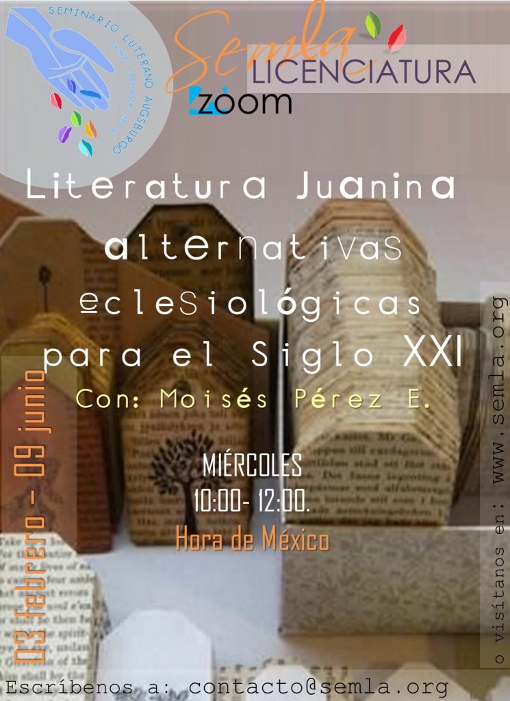 LITERATURA JUANINA: ALTERNATIVAS ECLESIOLÓGICAS PARA EL S. XXI